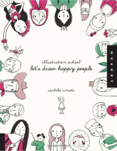 Illustration School: Lets Draw Happy People