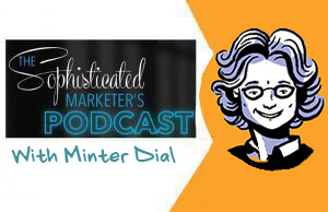 sophisticated marketers, podcast, minter dial, imagethink, infographics, sketchnotes, marketing