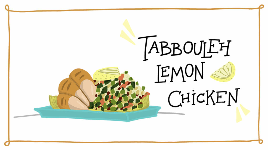 ImageThink's Tabbouleh and Lemon Chicken Recipe created during quarantine