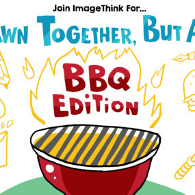 drawn together, but apart promo image, for our July BBQ themed virtual event
